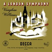 Vaughan williams: symphony no. 2 'a london symphony' [adrian boult – the decca legacy i, vol. 4] cover image