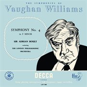 Vaughan williams: symphony no. 4 [adrian boult – the decca legacy i, vol. 6] cover image