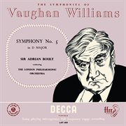 Vaughan williams: symphony no. 5 [adrian boult – the decca legacy i, vol. 7] cover image