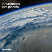 Soundtrack pro planetu by greenpeace cz cover image