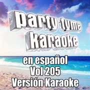 Party tyme 205 [spanish karaoke versions] : en espanol cover image