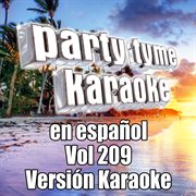 Party tyme 209 [spanish karaoke versions] : en espanol cover image