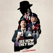 See how they run [original motion picture soundtrack] cover image