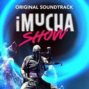 Imucha show [original soundtrack] cover image