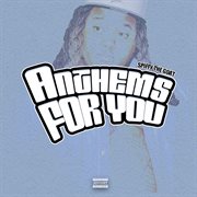 Anthems For You cover image