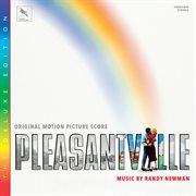 Pleasantville [Original Motion Picture Score / Deluxe Edition] cover image