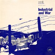 Industrial And War, Vol. 2 cover image