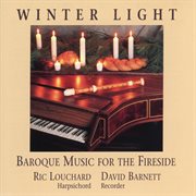 Winter Light: Baroque Music For The Fireside : Baroque Music For The Fireside cover image