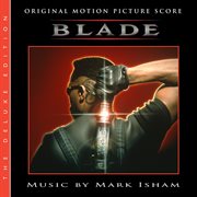 Blade [Original Motion Picture Score / Deluxe Edition] cover image