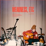 Weakness, etc cover image