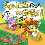 Songs from the garden cover image