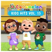 CoComelon Kids Hits Vol. 13. Kid hits Vol. 13 cover image