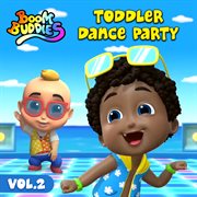 Toddler Dance Party, Vol. 2 cover image