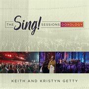 The Sing! Sessions: Doxology [Live] cover image