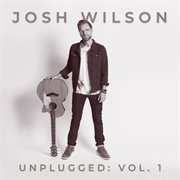 Unplugged: Vol. 1 : Vol. 1 cover image