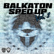 Balkaton Sped Up [Vol. 1] cover image