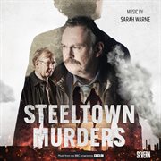 Steeltown Murders [Original Television Soundtrack] cover image