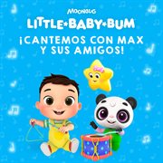 ¡Cantemos con Max y Sus Amigos! cover image