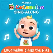 CoComelon Sings the Hits cover image