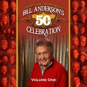 Bill Anderson's 50th celebration. Volume one cover image
