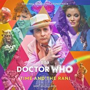 Doctor Who. Time and the Rani : original television soundtrack cover image