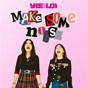 Make Some Noise cover image