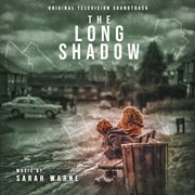 The Long Shadow [Original Television Soundtrack] cover image