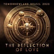 The Reflection of Love Singles : Brasil 2023 cover image