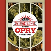 Country's family reunion at the Opry. Volume one cover image