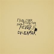 Fever Dreamer cover image