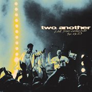 Two Another [Live From London KOKO] cover image