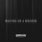 Waiting on a whisper cover image