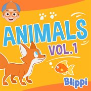 Blippi's Animals, Vol.1 cover image