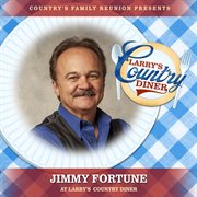 Jimmy Fortune at Larry's Country Diner [Live / Vol. 1] cover image