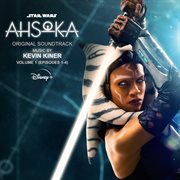 Ahsoka : Vol. 1 (Episodes 1. 4) [Original Soundtrack] cover image