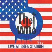 Live At Shea Stadium 1982 cover image