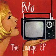 The Lounge EP cover image