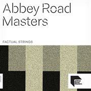 Abbey Road masters. Factual strings cover image