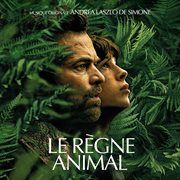 Le Règne Animal (Original Motion Picture Soundtrack) cover image