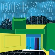 Come Stay With Me cover image