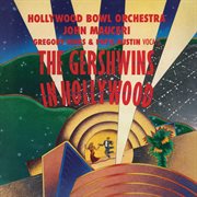Gershwin in Hollywood [John Mauceri – The Sound of Hollywood Vol. 1] cover image
