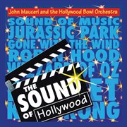 The Sound of Hollywood [John Mauceri – The Sound of Hollywood Vol. 14] cover image