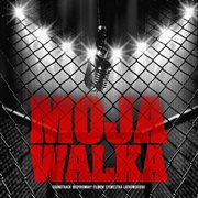 Moja walka OST cover image