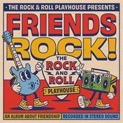 Friends rock! cover image