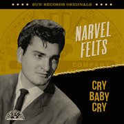 Sun Records Originals : Cry Baby Cry cover image