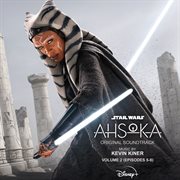 Ahsoka. Vol. 2 (Episodes 5-8) : original soundtrack cover image