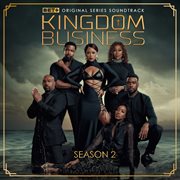 Kingdom Business 2 [Music from the BET+ Original TV Series] cover image