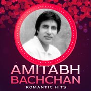 Amitabh Bachchan Romantic Hits cover image