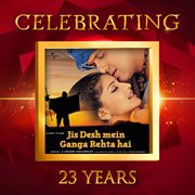 Celebrating 23 Years of Jis Desh Mein Ganga Rehta Hai cover image