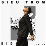 Siêu Trộm Kid : The EP cover image